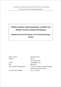 Bachelorthesis Heinzmann Jimmy - Erleben positiver Lebenssituationen von Eltern mit Kindern mit einer seltenen Erkrankung.pdf